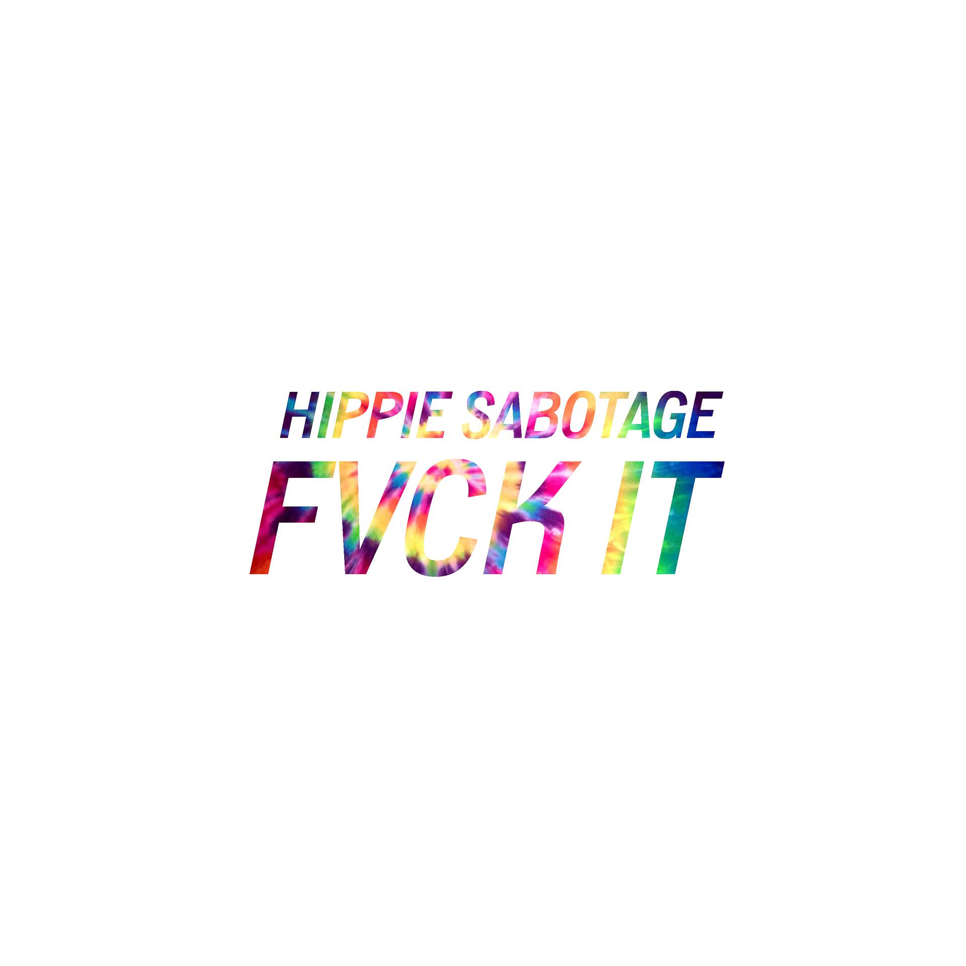 Hippie sabotage